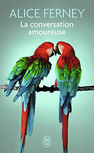 Beispielbild fr La conversation amoureuse [Pocket Book] Ferney,Alice zum Verkauf von LIVREAUTRESORSAS