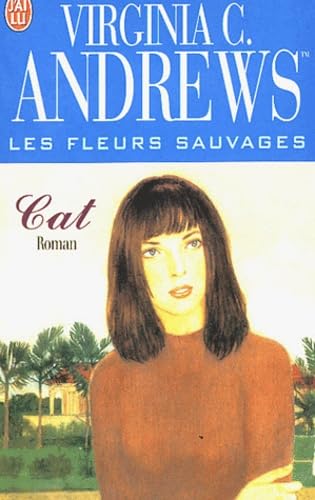 Stock image for Les Fleurs sauvages, tome 4 : Cat for sale by Librairie Th  la page