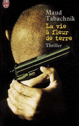 Beispielbild fr La Vie  fleur de terre zum Verkauf von Librairie Th  la page