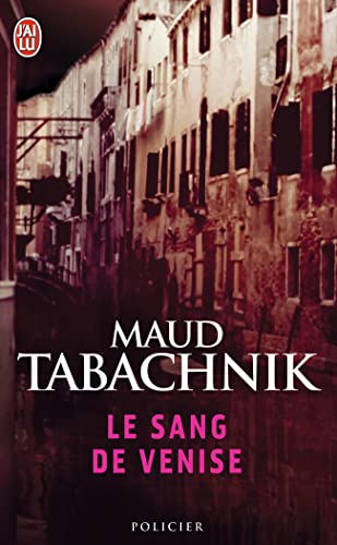 Beispielbild fr Le Sang de Venise Tabachnik, Maud zum Verkauf von LIVREAUTRESORSAS