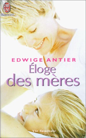 Stock image for Eloge des mres for sale by Librairie Th  la page