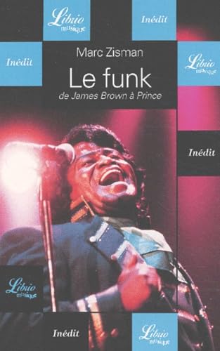 Stock image for Le Funk : De James Brown  Prince for sale by medimops