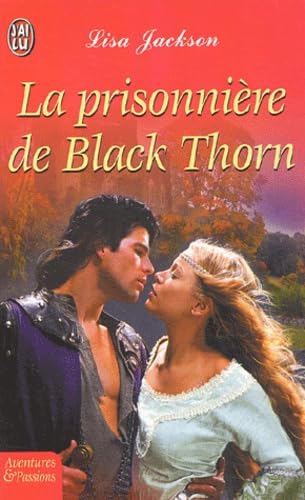 Stock image for La Prisonnire de Black Thorn for sale by books-livres11.com