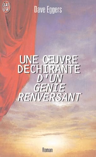 Oeuvre dechirante d'un genie renversant (Une) (LITTÃ‰RATURE Ã‰TRANGÃˆRE) (9782290328248) by EGGERS DAVE