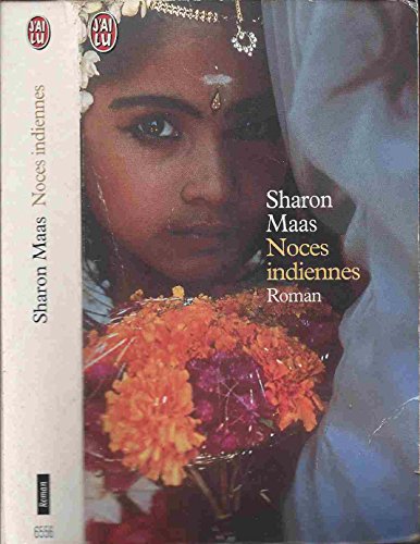 Noces indiennes (9782290328354) by Maas Sharon