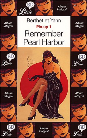 Imagen de archivo de Pin-up, tome 1 : Remember Pearl Harbor a la venta por medimops