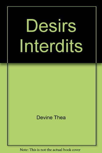 Desirs interdits (9782290328552) by Devine Thea
