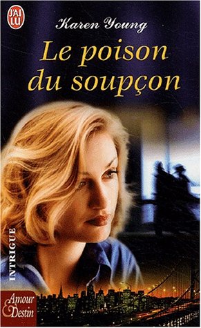 Stock image for Le Poison du soupon for sale by Ammareal