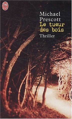 Beispielbild fr Le Tueur des bois zum Verkauf von Librairie Th  la page