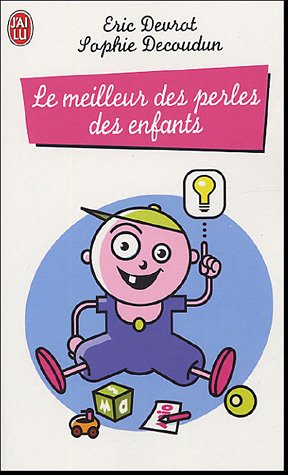 Imagen de archivo de Le meilleur des perles des enfants a la venta por Ammareal