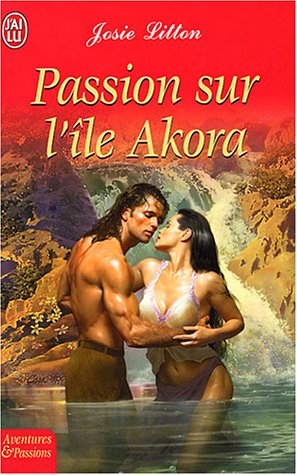 Beispielbild fr Passion sur l'le Akora zum Verkauf von books-livres11.com