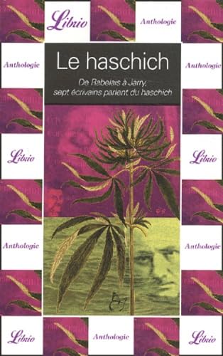 9782290331859: Le haschich.: De Rabelais  Jarry, sept crivains parlent du haschich