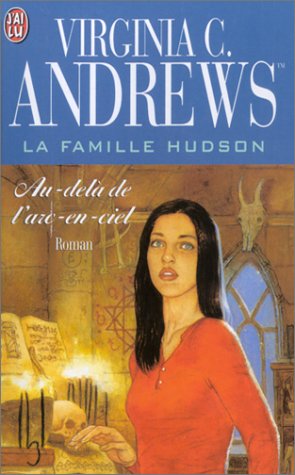 Beispielbild fr La Famille Hudson, tome 4 : Au-del de l'arc-en-ciel zum Verkauf von medimops