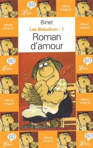 Beispielbild fr Les Bidochon, tome 1 : Roman d'amour zum Verkauf von Librairie Th  la page