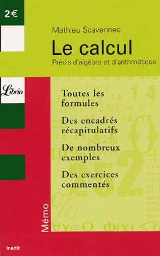 Stock image for Le calcul : Prcis d'algbre et d'arithmtique 2019-2113 for sale by Des livres et nous