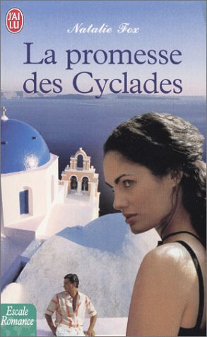 Beispielbild fr La Promesse des Cyclades zum Verkauf von Ammareal