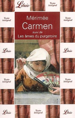 CARMEN - SUIVI DE LES AMES DU PURGATOIRE: SUIVI DE LES AMES DU PURGATOIRE (9782290333624) by MERIMEE, PROSPER