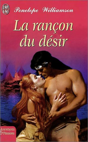 Rancon du desir (La) (9782290333969) by Williamson Penelope