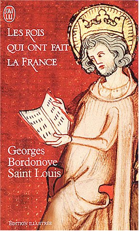 Stock image for Les Rois qui ont fait la France : Saint-louis for sale by Ammareal