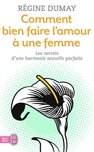 Beispielbild fr Comment bien faire l'amour  une femme zum Verkauf von medimops