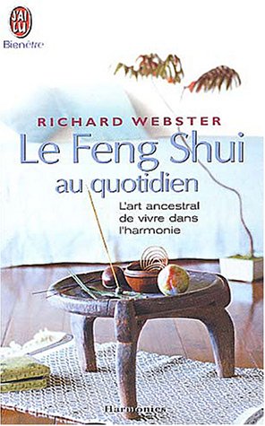 Beispielbild fr Le Feng Shui au quotidien zum Verkauf von medimops