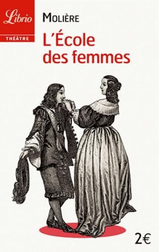 Beispielbild fr L'Ecole des femmes zum Verkauf von medimops