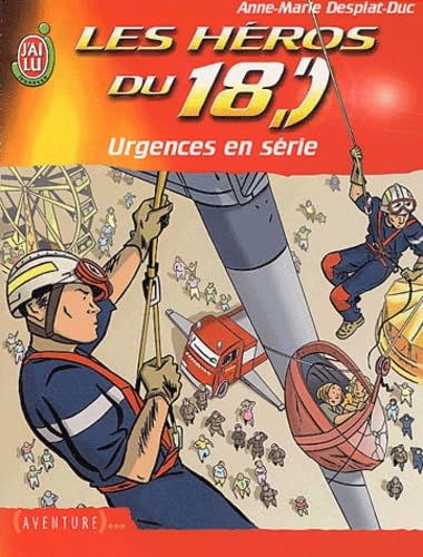 Beispielbild fr Les Hros du 18, tome 1 : Urgences en srie zum Verkauf von Ammareal