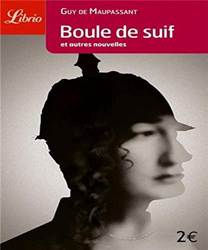 Beispielbild fr Boule de Suif (Librio Litterature) (French Edition) zum Verkauf von Wonder Book