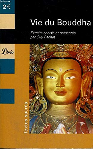 Beispielbild fr Vie du Bouddha : Extraits du Lalitvistara zum Verkauf von Librairie Th  la page