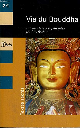 Stock image for Vie du Bouddha : Extraits du Lalitvistara for sale by Librairie Th  la page