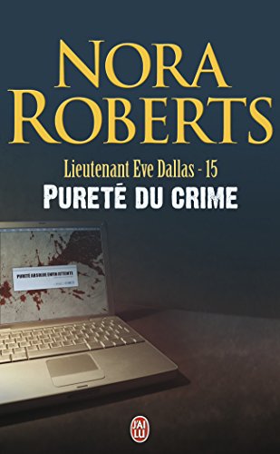 Beispielbild für Lieutenant Eve Dallas, Tome 15 : Pureté du crime zum Verkauf von medimops