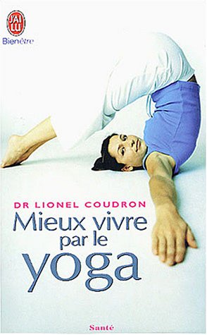 Beispielbild fr Mieux vivre par le yoga zum Verkauf von medimops