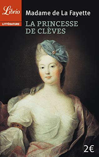La Princesse de Clèves - La Fayette, Marie-Madeleine Pioche de La Vergne