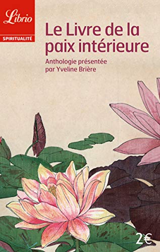 Stock image for Le livre de la paix interieure for sale by LeLivreVert