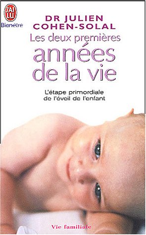 Beispielbild fr Les deux premires annes de la vie zum Verkauf von Ammareal