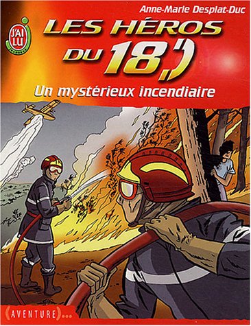 9782290337561: Heros du dix huit - t3 - un mysterieux incendiaire (Les) (CROSS OVER (A))