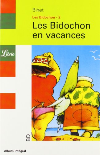 Beispielbild fr Les Bidochon, tome 2 : Les Bidochons en vacances zum Verkauf von medimops