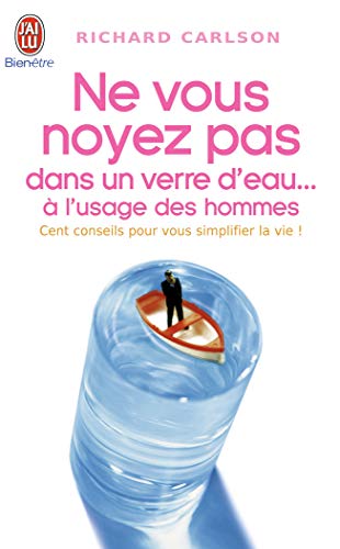 9782290337752: Ne vous noyez pas dans un verre d'eau (Tome 6- l'usage des hommes )