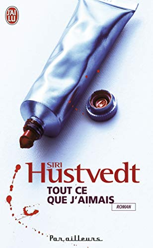 Tout ce que j'aimais (LittÃ©rature Ã©trangÃ¨re, 8081) (French Edition) (9782290338056) by Hustvedt, Siri