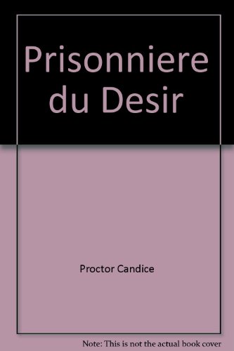 Beispielbild fr Prisonniere du Desir zum Verkauf von medimops