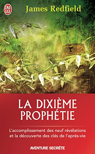 La Dixieme Prophetie (Aventure Secrete) (French Edition) (9782290338865) by Redfield, James