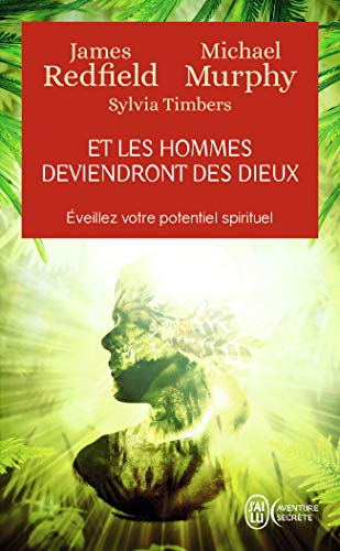 9782290339008: Et les hommes deviendront des dieux: Eveillez votre potentiel spirituel