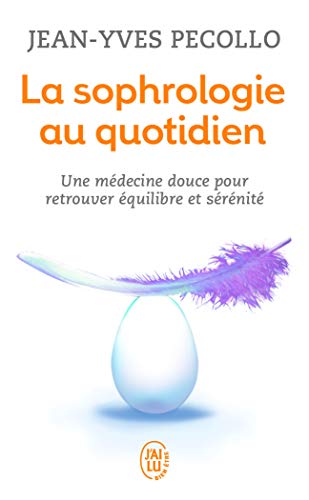 9782290339459: La sophrologie au quotidien (Sant)