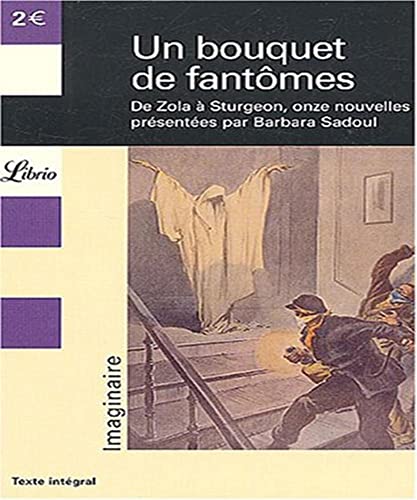 9782290339541: Un bouquet de fantmes: De Zola  Sturgeon, onze nouvelles