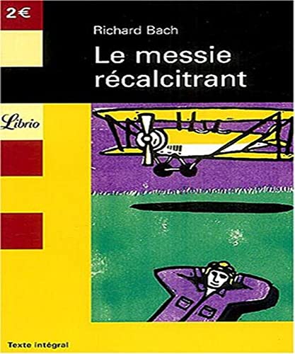 Stock image for Le messie rcalcitrant: Illusions for sale by LeLivreVert