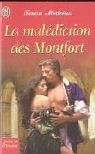 Malediction des montfort (La) (9782290340202) by Medeiros Teresa
