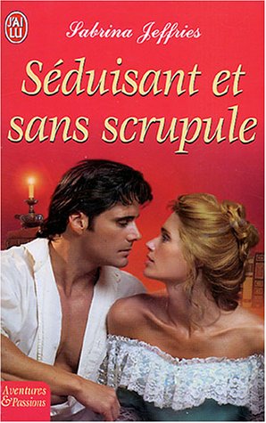 Seduisant et sans scrupule (9782290340219) by Jeffries Sabrina