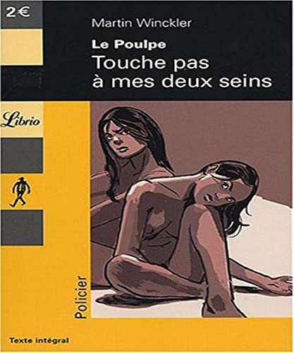 Beispielbild fr Le Poulpe, tome 17 : Touche pas  mes deux seins zum Verkauf von Ammareal