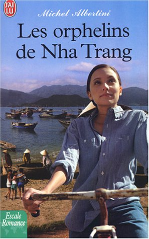 Beispielbild fr Les orphelins de Nha-Trang zum Verkauf von Ammareal