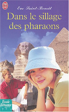 Beispielbild fr Dans le sillage des pharaons zum Verkauf von Ammareal